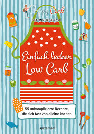 Ihr habt euch gewünscht, dass wir mal kochen ohne etwas zu sehen. Happy Carb Einfach Lecker Low Carb 9783958143135 Amazon Com Books