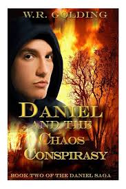 Daniel and the Chaos Conspiracy: Book Two of the Daniel Saga (Daniel  Crawford 2) eBook : Golding, Walter: Amazon.ca: Books