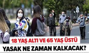 Sokağa çıkma yasağı düzenlendi ve 20 yaş altı sokağa çıkma yasağı sınırı 18 yaşa indirildi. Bugun Belli Olacak 18 Yas Alti Ve 65 Yas Ustu Sokaga Cikma Yasagi Ne Zaman Kalkacak Yasak Kalkti Mi