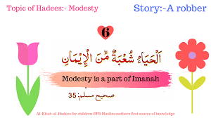 Hadith No 6 Topic Of The Hadith Is Modesty Hiya Story Of A Robber 30 Short Hadith For Children Islam For Kids Islamic Kids Activities Hadith