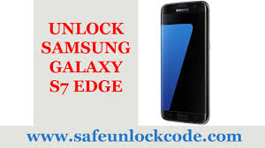 Is it possible to unlock the phone to use on another network. Unlock Samsung Galaxy S7 Edge Safe Imei Unlocking Codes For You