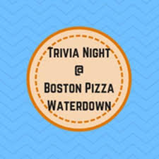 Trivia, charades, and drawing via videoboston virtual game night: Trivia Night At Boston Pizza Waterdown On Hiatus Monthly In January On December 11 2018 Toronto Com
