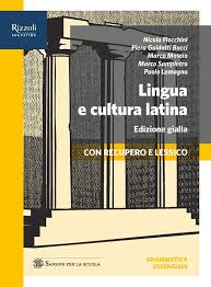 Per i licei e gli ist. Lingua E Cultura Latina Rizzoli Education
