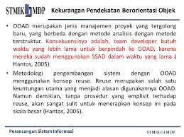 Di lapangan untuk mendapatkan data dan fakta. Perancangan Terstruktur Structured Analisys And Design Ssad Ppt Download