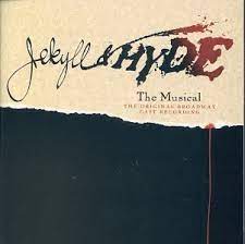 Anthony warlow, bill nolte, carolee carmello, john raitt & phillip hoffman) lyrics. Jekyll Hyde Musical Wikipedia