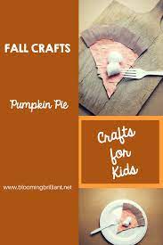 Pumpkin Pie Craft Cheap Fall Crafts For Kids Pie Craft Fall Crafts For Kids