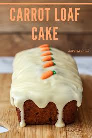Carrot Loaf Cake Baker Jo S Simple Easy Carrot Cake Loaf Recipe In 2020 Easy Baking Recipes Carrot Loaf Dessert Recipes Easy