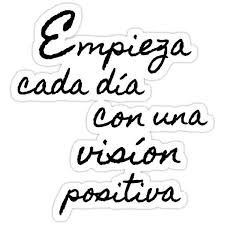 Be Positive Spanish Quote Sticker Spanish Quotes With Translation Spanish Quotes Spanish Inspirational Quotes Ever wondered what kind of proverbs and sayings are used in spanish? be positive spanish quote sticker