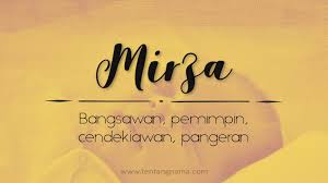 Untuk melihat informasi arti dari sebuah nama yang dimulai dengan huruf. Arti Nama Mirza Tentangnama