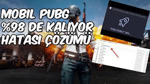 Mobil Pubg 98 De Kaliyor Hatasi Kesin Cozum Youtube