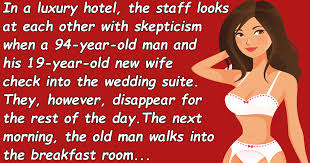 I decided to give them their own category. Funny Joke Young Woman Marries A 94 Yr Old Man And Gets An Involuntary Surprise In The Bedroom