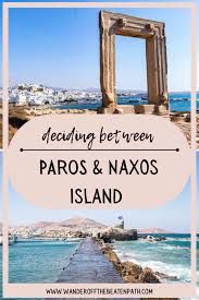 Paros Or Naxos: Which Island To Choose? · Eternal Expat