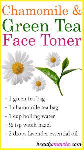 Try This Chamomile And Green Tea Toner As A Natural Homemade Skin Toning Firming Remedy Benefits Of Chamomile F Green Tea Toner Toner For Face Skin Remedies