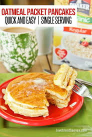 Oatmeal Packet Pancakes Love From The Oven Oatmeal Packets Instant Oatmeal Pancakes Oatmeal Pancakes