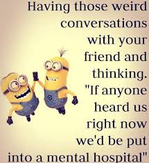 21 why was the sand wet? 45 Crazy Funny Friendship Quotes For Best Friends Funzumo