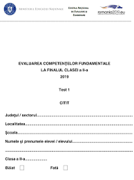 Check spelling or type a new query. Subiecte Clasa A Ii A RomanÄƒ Citit Ministerul EducaÈ›iei A Publicat Testele De La Evaluarea NaÈ›ionalÄƒ La Limba RomanÄƒ Citit Edupedu Ro