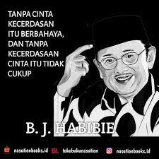 Movie quotes ainun habibie drama bagus. Quotes Bj Habibie