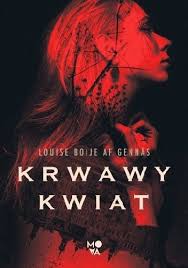 See if your friends have read any of louise boije af gennäs's books. Krwawy Kwiat Oceny Opinie Ceny Louise Boije Af Gennas Lubimyczytac Pl