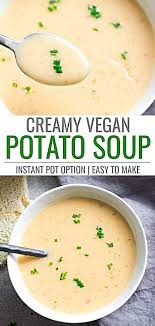 This Vegan Potato Soup Is Super Creamy And So Easy To Make Ready In 20 In 2020 Vegan Potato Soup Vegan Soup Recipes Vegan Foods