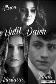 Until Dawn