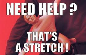Stretch Armstrong Quickmeme