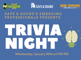 We send trivia questions and personality tests every week to your inbox. Safe Sound Trivia Night Wednesday January 20th Safe Sound