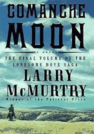 (i read lonesome dove before any of the others were written.) but had i to do over, i think i would have liked to have read them in chronological order. Comanche Moon Wikipedia
