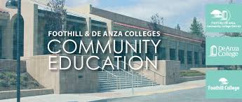 Community Education Is Part Of The Foothill De Anza Community College District We Are Located In The Student And C College Community College Student Success