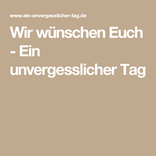 Wir Wunschen Euch Spruche Hochzeit Hochzeitsreden Ideen Fur Die Hochzeit