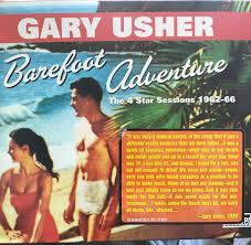 Star sessions with the kelley gant quartet. Barefoot Adventure The 4 Star Sessions 1962 66 By Gary Usher Cd 2008 2 0090771116727 For Sale Online