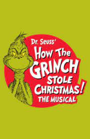 How The Grinch Stole Christmas 2022 Broadway Broadway Musical Home - How The Grinch Stole Christmas