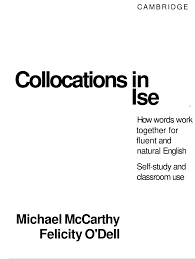 They help us to express the exact message we are trying to convey. English Collocations Intermediate Apuntes De Idioma Ingles Docsity