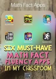 Must Have Fact Fluency Apps For The Classroom Math Fact Fluency Math Facts Math Apps
