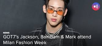 But what if the blackpink member and got7 member were more than just . News Got7 S Jackson Bambam And Mark Attend Milan Fashion Week Unitedkpop