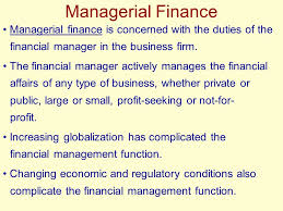 Small business managers are responsible for the supervision of employees, marketing, customer service and paperwork of smaller organisations across a variety of industries. Principles Of Managerial Finance 9th Edition Chapter 1 Overview Of Managerial Finance Ppt Download