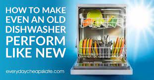 Maybe you would like to learn more about one of these? How To Make Old Dishwasher Perform Like New Everyday Cheapskate