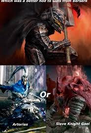 So The Soulsborne Series Is Over And The Creator Decides To Leave Us With One Last Nod To Berserk Specifically Guts The Main Character So I Come With This Question Berserk There is currently no wiki page for the tag slave knight gael. berserk specifically guts