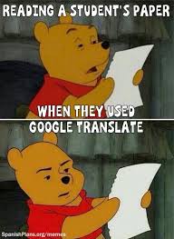 Google Translate Spanish Teacher Memes Teacher Memes Spanish Teacher