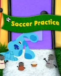 Created by angela santomero, todd kessler, traci paige johnson. Soccer Practice Blue S Clues Wiki Fandom