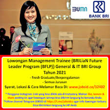 Lowongan kerja bank bri (persero) brilian future leader program tahun 2020 lulusan sma smk d3 s1 s2 loker tahun 2021 bank bumn cpns. Info Lowongan Kerja On Twitter Lowongan Management Trainee Brilian Future Leader Program Bflp General It Bri Group Tahun 2021 Fresh Graduate Berpengalaman Semua Jurusan Syarat Lokasi Cara Melamar Baca Di