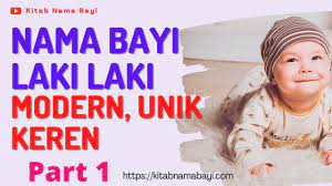 Yuk, silahkan disimak nama bayi laki laki modern dan artinya berikut ini. Rangkaian Nama Bayi Laki Laki Modern Unik Keren Kitabnamabayi Comkumpulan Arti Nama Bayi 2 3 Kata Unik Keren