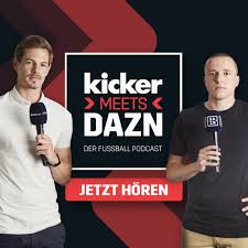 Uhrzeit, sportart, wettbewerb, titel, beschreibung, bild. Kicker Meets Dazn Der Fussball Podcast Dazn Media Centre