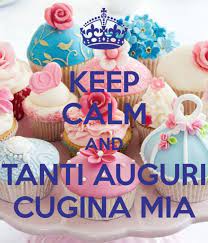 Tanti Auguri Cugina Mia Buongiornoate It Buon Compleanno Cugino Auguri Di Buon Compleanno Sorella Buon Compleanno