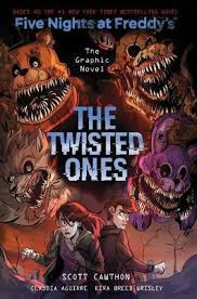 Последние твиты от scott cawthon (@realscottcawtho). The Twisted Ones Five Nights At Freddy S Graphic Novel 2 2 Scott Cawthon 9781338641097