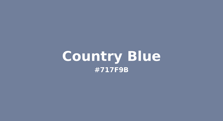Country Blue Hex Code #717F9B — RGB, CMYK & HSL Color Values | iColorPalette