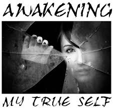 Awakening My True Self