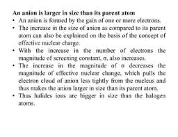 Comparing Size: Parent Atom Vs Ion When An Atom Gains Or Loses Electrons To  Become An Ion, Its Size (Radius) Also Changes. In A Cation, Which Is An Ion  With A Positive