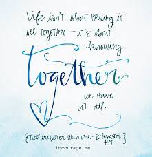 My sister and i discussed lots of ideas to. Two Are Better Than One Love Scriptures Scripture Quotes Marriage Verses