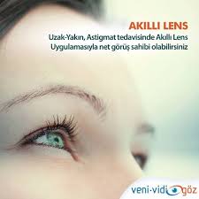 uzak yakin ve astigmat tedavisinde akilli lens goz ici mercek ile gozluklerinize veda edebilirsiniz gozler ve gozluk