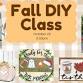 Fall DIY Class event image